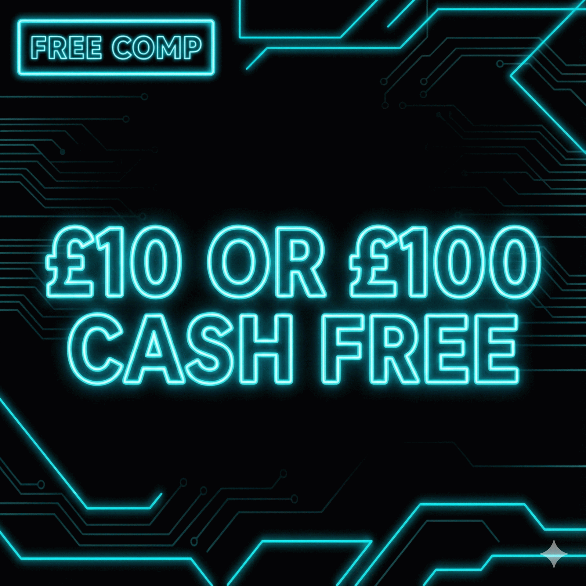 £10 or £100 Cash - Free Comp